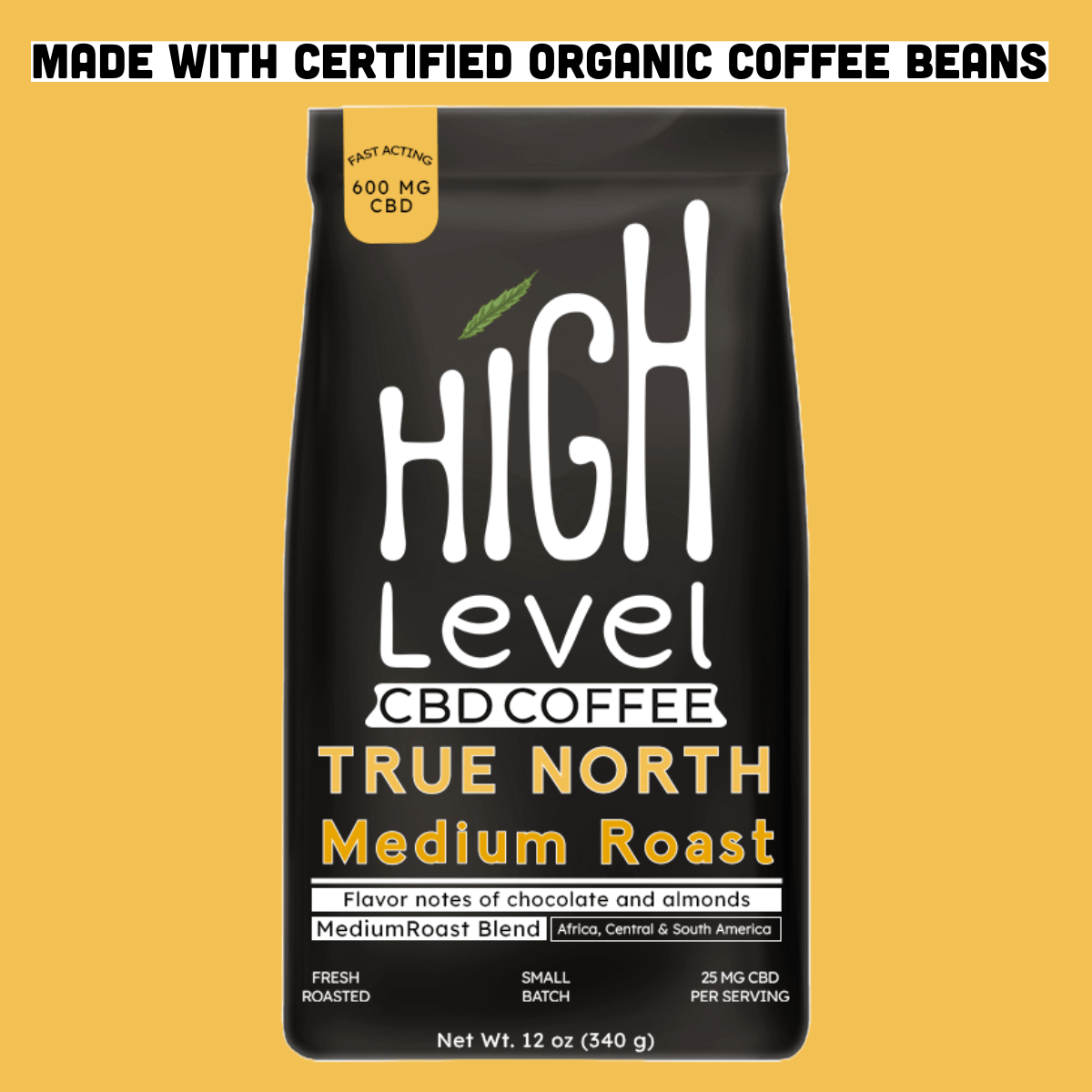 High Level True North Medium Roast CBD Coffee —with 600mg full-spectrum CBD and made with certified organic coffee beans